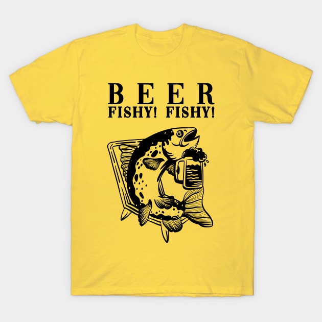 Beer Fishy Fishy T-Shirt by Cholzar